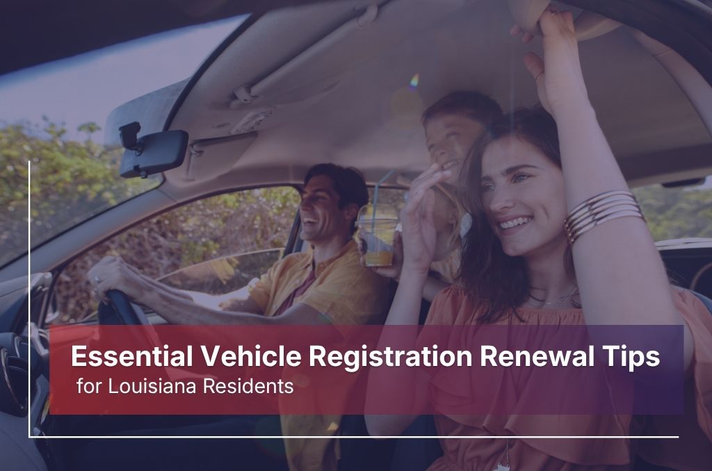 Vehicle Registration Renewal in Louisiana